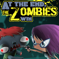 At the end zombies win Game