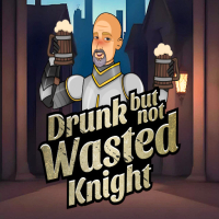 Drunk But Not Wasted Knight