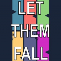 Let Them Fall Game