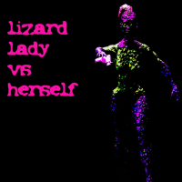 Lizard Lady vs Herself Game