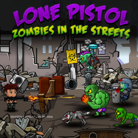 Lone Pistol : Zombies in the Streets Game