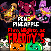 Pen Pineapple Five Nights at Freddy’s Game
