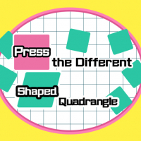Press the different Shaped Quadrangle Game