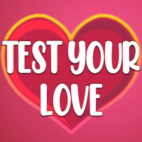 Test Your Love Game